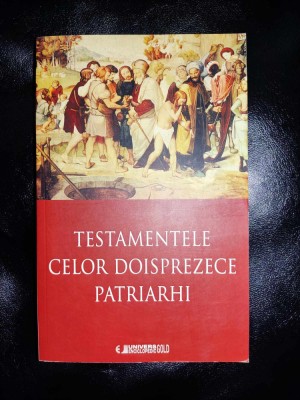 TESTAMENTELE CELOR DOISPREZECE PATRIARHI (BIBLIA APOCRIFE TESTAMENT 12 BIBLIE) foto