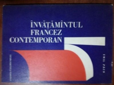 Invatamantul francez contemporan- Emil Paun foto