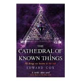 The Cathedral of Known Things: Book Two (The Relic Guild)