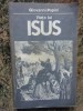 Giovanni Papini - Viața lui Isus, roman, editura Ago-Temporis, 1991, 373 pagini
