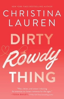 Dirty Rowdy Thing foto