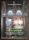 Ioan Bradu Iamandescu - Muzicoterapia receptivă (2004)