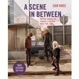 Scene in Between (Revised Edition)