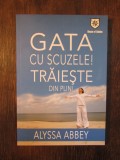 Alyssa Abbey - Gata cu scuzele, traieste din plin!