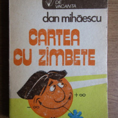 Dan Mihăescu - Cartea cu zîmbete