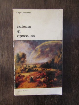 Rubens Si Epoca Sa - Roger Avermaete foto