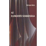 Az elenged&eacute;s szabads&aacute;ga - Richard Rohr