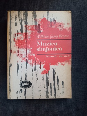 Wilhelm Georg Berger: Muzica simfonică (barocă - clasică) foto