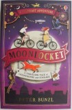 Moonlocket: A Thrilling Tale of Catastrophe and Courage - Peter Bunzl, Carte in Engleza