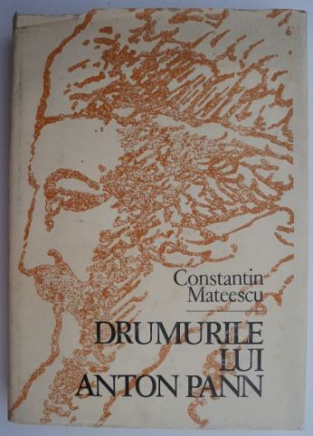 Drumurile lui Anton Pann &ndash; Constantin Mateescu