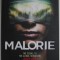 MALORIE by JOSH MALERMAN , 2020