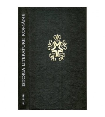 Alexandru Piru - Istoria literaturii romane vol. l - Perioada veche foto