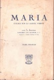 C6791N Maria, &eacute;tudes sur la Sainte Vierge sous la direction D&rsquo;Hubert du Manoir, tome premier, 1949