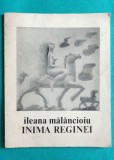Ileana Malancioiu &ndash; Inima reginei ( prima editie )