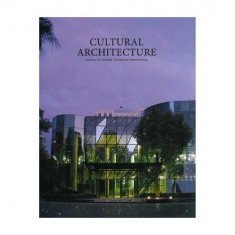 Cultural Architecture - Hardcover - Xiaofeng Zhu - Design Media Publishing Limited