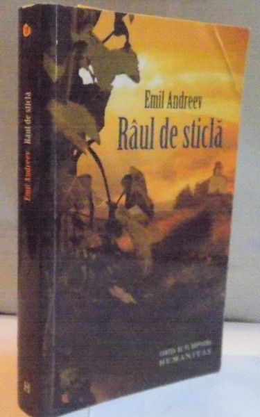 RAUL DE STICLA de EMIL ANDREEV , 2011