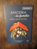 Afacerea de familie. &Icirc;ntre job și casă - Anna Zanardi Cappon