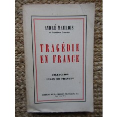 Tragedie En France - Andre Maurois