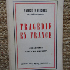 Tragedie En France - Andre Maurois