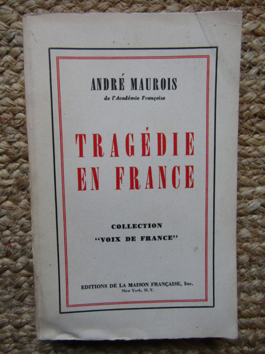 Tragedie En France - Andre Maurois