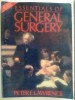 Essentials of general surgery- Peter F. Lawrence