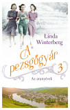 A pezsgőgy&aacute;r 3. - Az arany&eacute;vek - Linda Winterberg