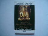 Tainele invataturilor tibetane - Alexandra David-Neel, Nemira, 1995