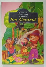ION CREANGA , POVESTI , POVESTIRI , AMINTIRI , comentarii literare de AL. ANDREI , ANII &amp;#039;90 foto