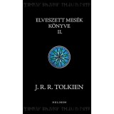 Elveszett mes&eacute;k k&ouml;nyve 2. - J. R. R. Tolkien