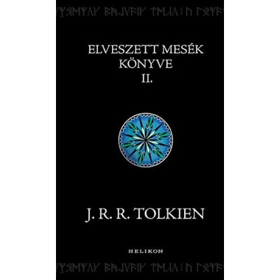 Elveszett mes&amp;eacute;k k&amp;ouml;nyve 2. - J. R. R. Tolkien foto