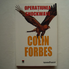 Operatiunea Shockwave - Colin Forbes