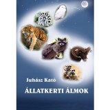 &Aacute;llatkerti &aacute;lmok - Juh&aacute;sz Kat&oacute;