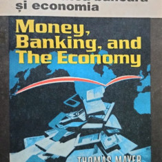 Thomas Mayer - Banii, activitatea bancara si economia (editia 1993)