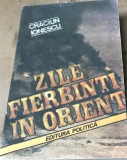 Cumpara ieftin LITR28 Zile fierbinti in orient - Craciun Ionescu