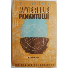 Averile pamantului O geografie economica pentru oricine &ndash; J. Semionov