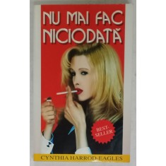NU MAI FAC NICIODATA de CYNTHIA HARROD - EAGLES , ANII &#039;90