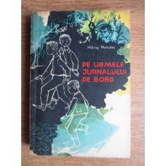 Milivoj Matosec - Pe urmele jurnalului de bord (1965)