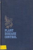 Eric G. Sharvelle - Plant Disease Control Carte Gradinarit Metode Prevenire Boli Plante Sanatatea Plantelor Ghid Practic Englez
