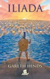 Cumpara ieftin Iliada. Roman grafic/Gareth Hinds