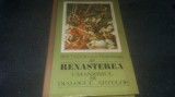 Cumpara ieftin ZOE DUMITRESCU BUSULENGA - RENASTEREA UMANISMUL SI DIALOGUL ARTELOR