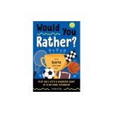 Would You Rather? Sports Edition: Play Ball with a Hilarious Game of Slam Dunk Scenarios
