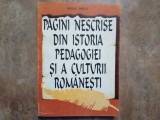 VASILE VASILE - PAGINI NESCRISE DIN ISTORIA PEDAGOGIEI SI A CULTURII ROMANESTI. O ISTORIE A INVATAMANTULUI MUZICAL, 1995