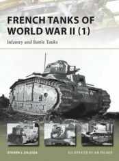 French Tanks of World War II 1, Paperback/Steve J Zaloga foto