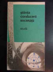 Stiinta Conducerii Societatii - Studii - Colectiv ,541701 foto