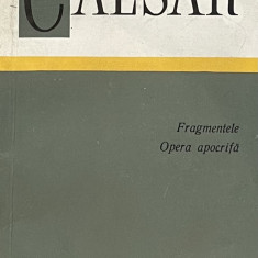 FRAGMENTELE.OPERA APOCRIFA-C. IULIUS CAESAR 1967 * EDITIE BROSATA