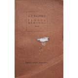 Anatol E. Baconsky - Fluxul memoriei - Poezii (Editia: 1967)
