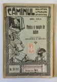 PENTRU O NOAPTE DE IUBIRE de EMIL ZOLA , COLECTIA &#039; CAMINUL &#039; BIBLIOTECA LITERARA SI STIINTIFICA nr. 311 -312 , EDITIE INTERBELICA