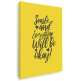 Tablou poster Smile and Everything will be OK Tablou canvas pe panza CU RAMA 70x100 cm