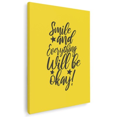 Tablou poster Smile and Everything will be OK Tablou canvas pe panza CU RAMA 70x100 cm foto