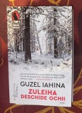 Guzel Iahina - Zuleiha deschide ochii